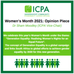 Women’s Day 2021:  Opinion Piece Dr Sham Moodley (ICPA Vice Chair)
